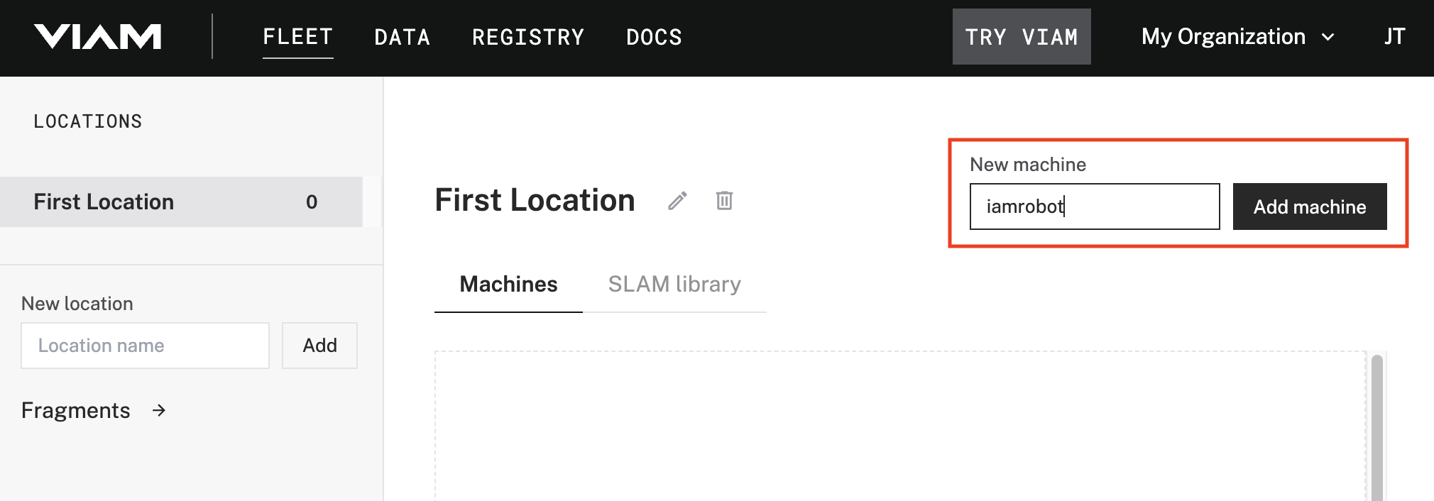 The ‘First Location’ page on the Viam app with a new machine name in the New machine field and the Add machine button next to the field highlighted.
